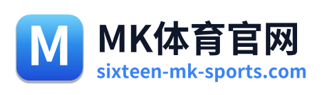 MK体育官网